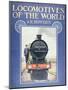 Frontispiece to 'Locomotives of the World' by J.R. Howden, 1910-null-Mounted Giclee Print