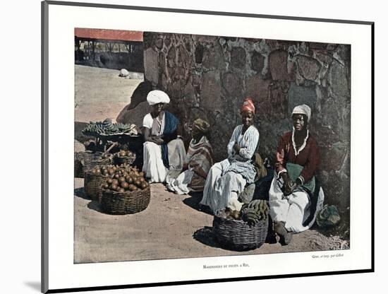 Fruit Sellers, Rio De Janeiro, Brazil, 19th Century-Gillot-Mounted Giclee Print