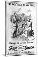 Fry's Cocoa Advertisement, WW1-null-Mounted Art Print