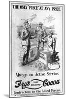 Fry's Cocoa Advertisement, WW1-null-Mounted Art Print