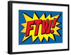 FTW! Comic Pop-Art Art Print Poster-null-Framed Poster