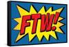 FTW! Comic Pop-Art Art Print Poster-null-Framed Stretched Canvas