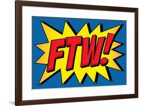 FTW! Comic Pop-Art Art Print Poster-null-Framed Poster