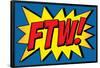 FTW! Comic Pop-Art-null-Framed Poster