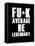 FU*K Average be Legendary-null-Framed Stretched Canvas