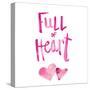 Full of Heart-Susan Bryant-Stretched Canvas