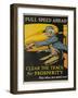 Full Spead Ahead, Clear the Tracks for Prosperity-David Pollack-Framed Giclee Print