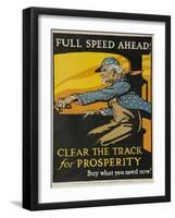 Full Spead Ahead, Clear the Tracks for Prosperity-David Pollack-Framed Giclee Print