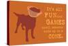 Fun And Games - Orange Version-Dog is Good-Stretched Canvas