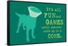 Fun And Games - Teal Version-Dog is Good-Framed Stretched Canvas