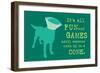 Fun And Games - Teal Version-Dog is Good-Framed Premium Giclee Print