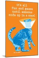 Fun and Games-Cat is Good-Mounted Art Print