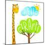 Fun Cartoon African Giraffe Animal with Lettering Hello. Fun Cartoon African Giraffe Animal with Tr-Popmarleo-Mounted Art Print