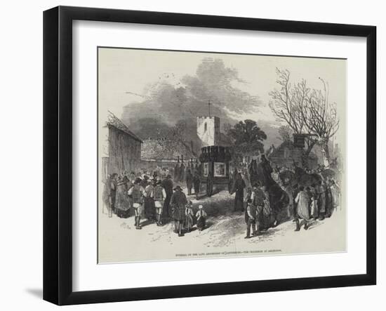 Funeral of the Late Archbishop of Canterbury, the Procession at Addington-Myles Birket Foster-Framed Giclee Print