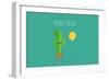 Funny Cactus with Air Balloon. Vector Illustrations. Friends Forever.-Serbinka-Framed Premium Giclee Print