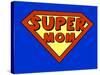 Funny Super Mom Shield-PiXXart-Stretched Canvas