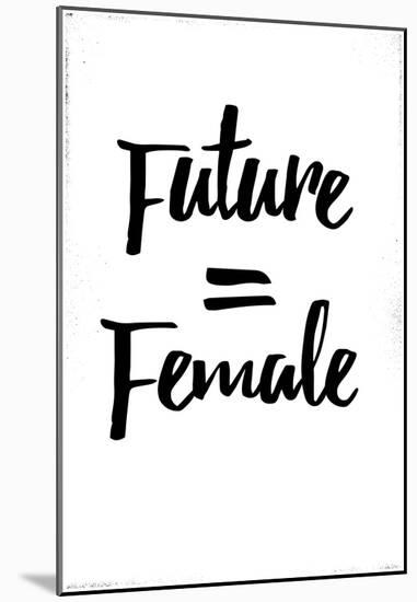 Future = Female BW-null-Mounted Poster