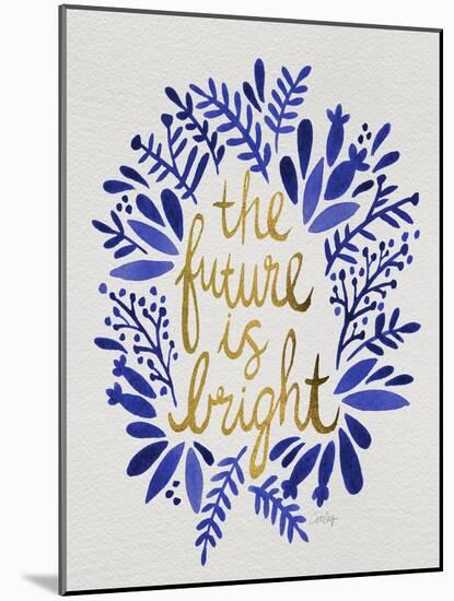Future is Bright - Navy and Gold-Cat Coquillette-Mounted Art Print