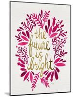 Future is Bright - Pink and Gold-Cat Coquillette-Mounted Art Print