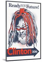 G. Clinton 2016 (White Signboard)-null-Mounted Poster