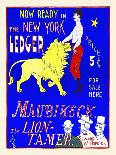 Now Ready In The New York Ledger, Maubikeck, The Lion-Tamer-G.F. Scotson-Clark-Art Print