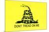 Gadsden Flag (Don't Tread On Me) Tea Party Historical-null-Mounted Poster