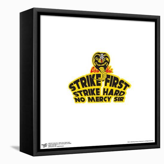 Gallery Pops Cobra Kai - Strike First, Strike Hard Wall Art-Trends International-Framed Stretched Canvas
