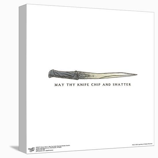 Gallery Pops Dune: Part Two - May Thy Knife Chip And Shatter Graphic Wall Art-Trends International-Stretched Canvas