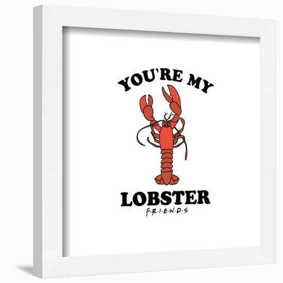Gallery Pops Friends - You're My Lobster Badge Wall Art-Trends International-Framed Gallery Pops