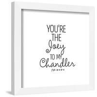 Gallery Pops Friends - You're The Joey To My Chandler Wall Art-Trends International-Framed Gallery Pops