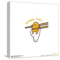 Gallery Pops Gudetama - Seriously...I Can't Wall Art-Trends International-Stretched Canvas