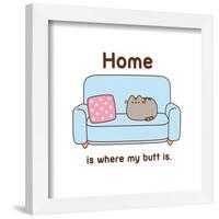 Gallery Pops Pusheen - Home Is Where My Butt Is Wall Art-Trends International-Framed Gallery Pops