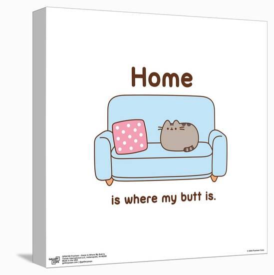 Gallery Pops Pusheen - Home Is Where My Butt Is Wall Art-Trends International-Stretched Canvas