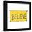 Gallery Pops Ted Lasso - Believe Wall Art-Trends International-Framed Gallery Pops