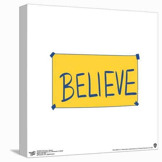 Gallery Pops Ted Lasso - Believe Wall Art-Trends International-Stretched Canvas