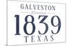 Galveston, Texas - Established Date (Blue)-Lantern Press-Mounted Art Print