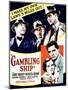 Gambling Ship - Movie Poster Reproduction-null-Mounted Photo