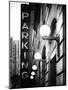 Garage Parking Sign, W 43St, Times Square, Manhattan, New York, US, Black and White Photography-Philippe Hugonnard-Mounted Photographic Print