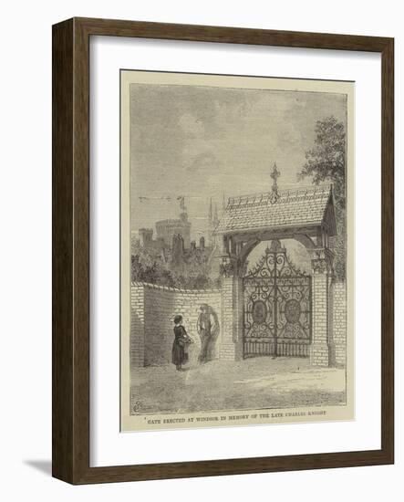 Gate Erected at Windsor in Memory of the Late Charles Knight-Percy William Justyne-Framed Giclee Print