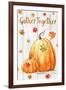 Gather Together Pumpkin-Patricia Pinto-Framed Art Print