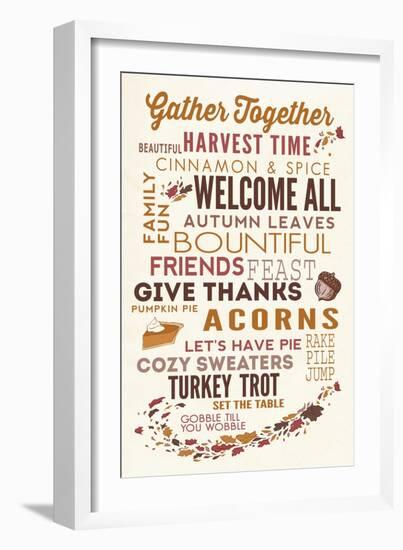 Gather Together - Thanksgiving Typography-Lantern Press-Framed Art Print