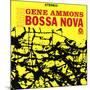 Gene Ammons - Bad! Bossa Nova-null-Mounted Art Print