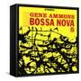 Gene Ammons - Bad! Bossa Nova-null-Framed Stretched Canvas
