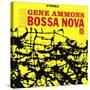 Gene Ammons - Bad! Bossa Nova-null-Stretched Canvas