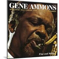Gene Ammons - Fine and Mellow-null-Mounted Art Print
