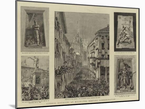 General Garibaldi at Milan, the Mentana Commemoration-null-Mounted Giclee Print