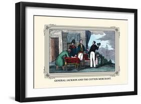 General Jackson and the Cotton Merchant-Devereux-Framed Art Print