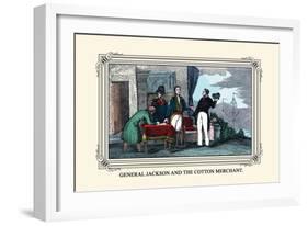 General Jackson and the Cotton Merchant-Devereux-Framed Art Print