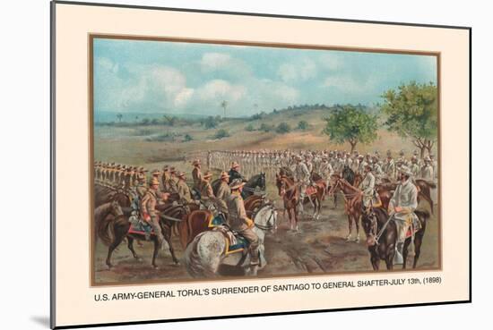 General Toral's Surrender of Santiago to General Shafter, July 13, 1898-Arthur Wagner-Mounted Art Print