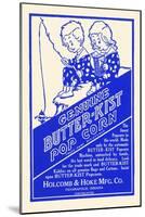 Genuine Butter-Kist Pop Corn-null-Mounted Art Print